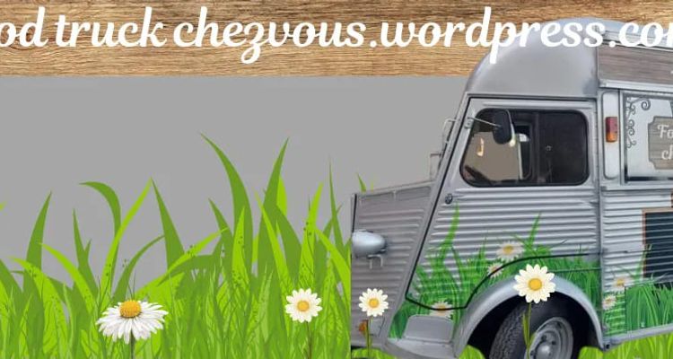 Nathalie Jamard - Foodtruck Chez Vous